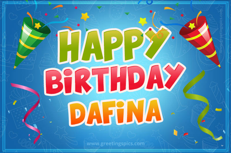 Happy Birthday Dafina picture with confetti and party poppers