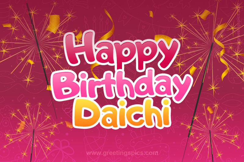 Happy Birthday Daichi Image with sparklers