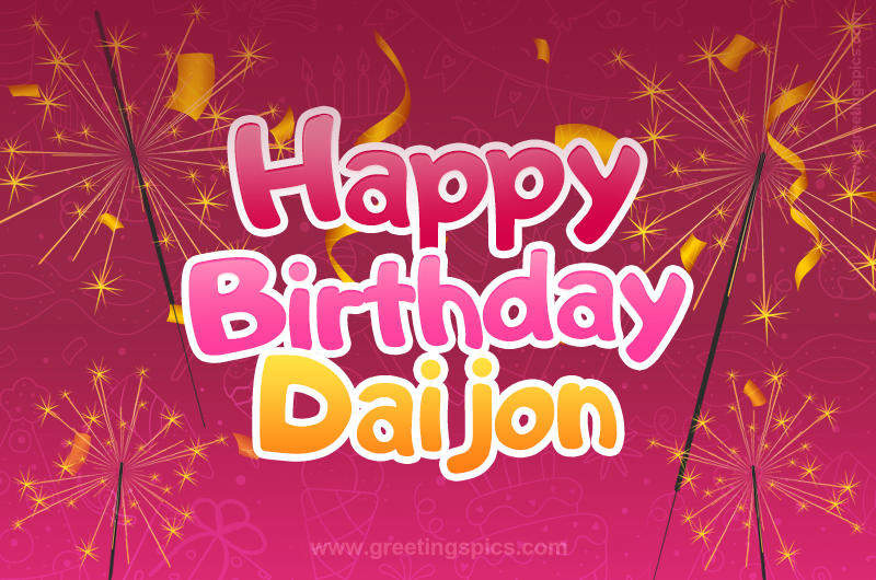 Happy Birthday Daijon Image with sparklers