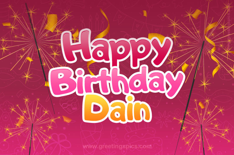 Happy Birthday Dain Image with sparklers