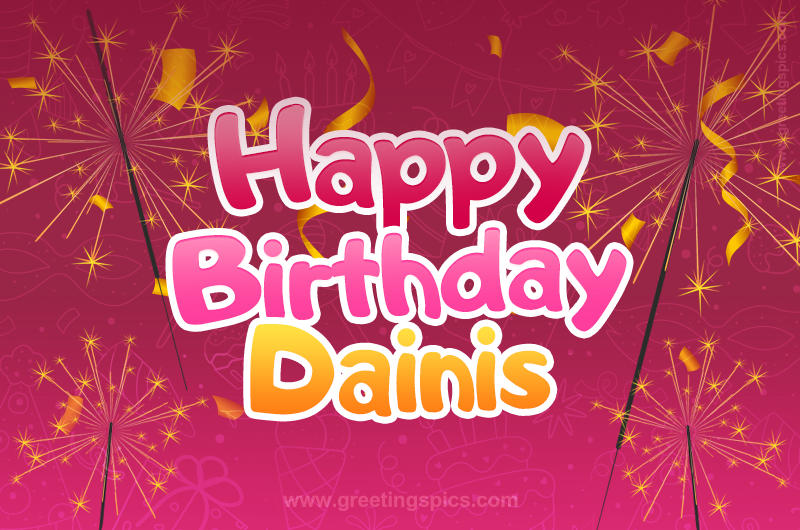 Happy Birthday Dainis Image with sparklers