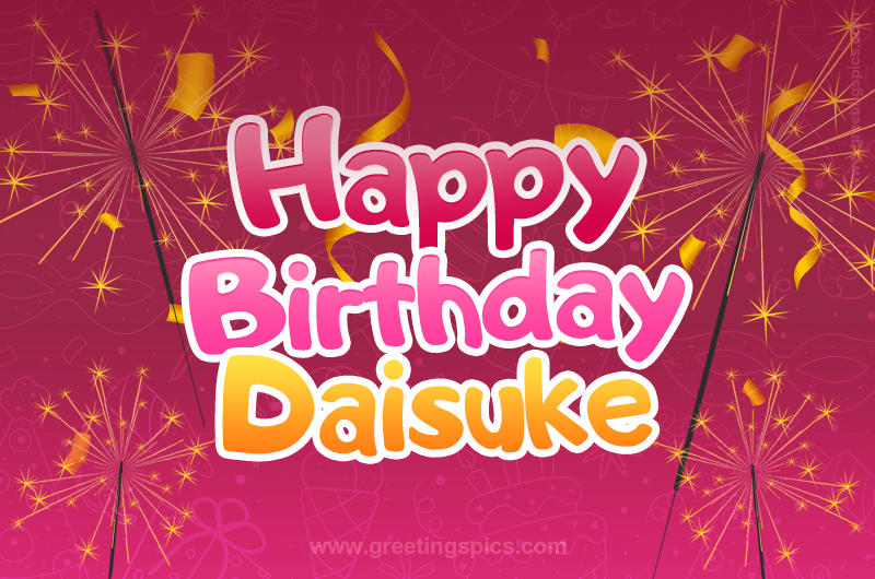 Happy Birthday Daisuke Image with sparklers