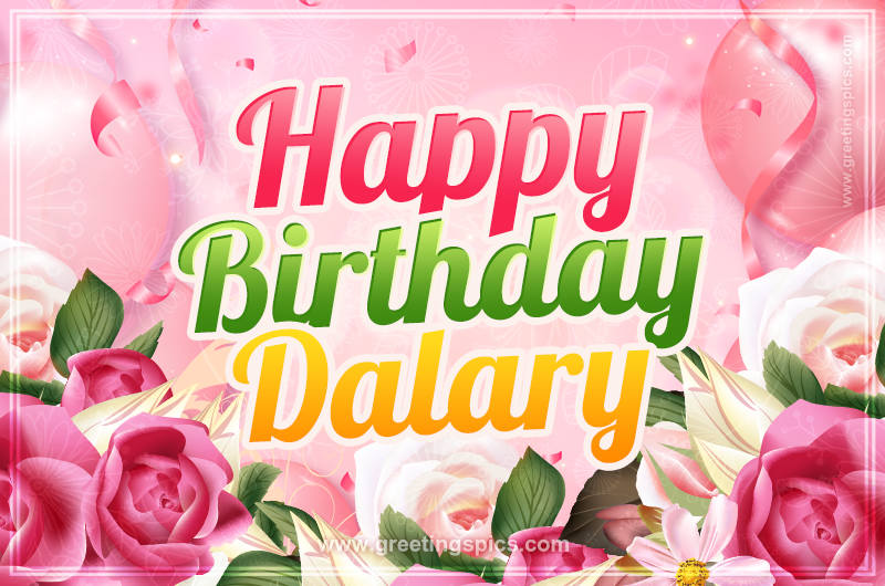 Image with gentle pink background and flowers Happy Birthday Dalary