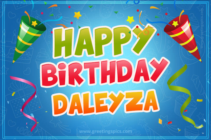 Happy Birthday Daleyza picture with confetti and party poppers