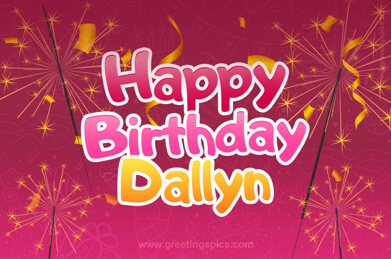 Happy Birthday Dallyn Image with sparklers