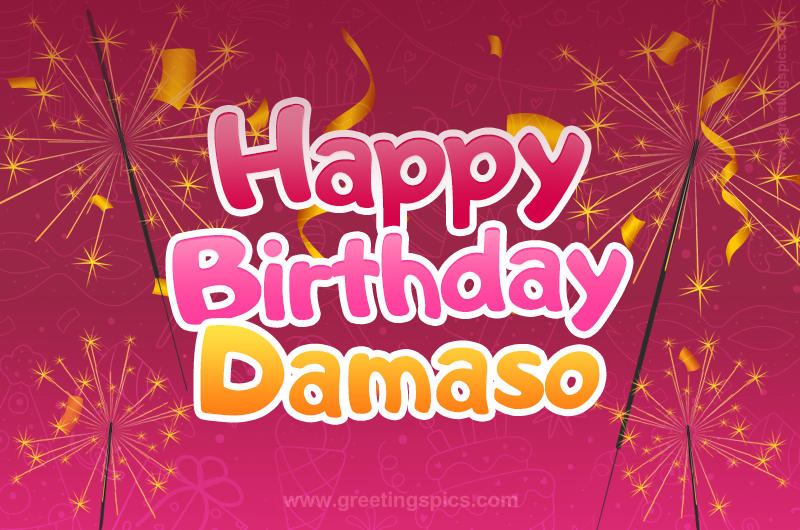 Happy Birthday Damaso Image with sparklers