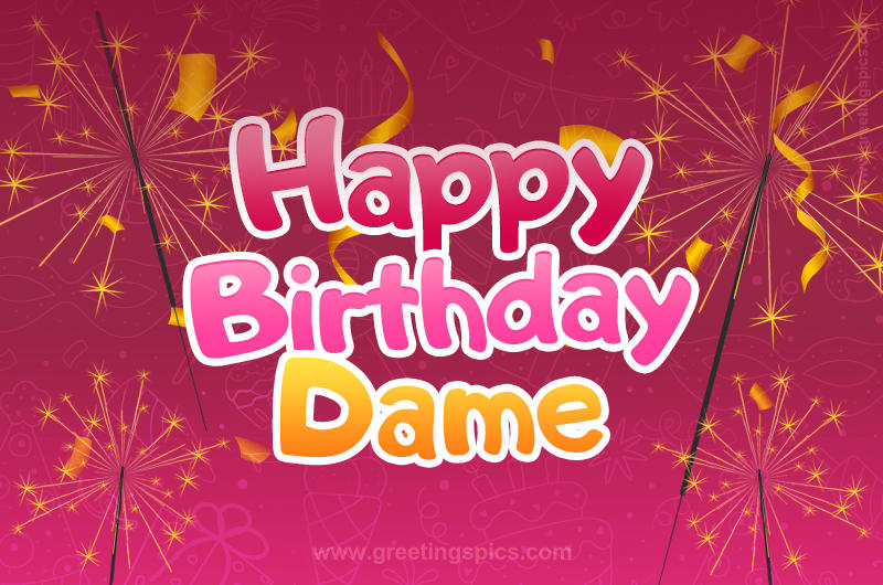 Happy Birthday Dame Image with sparklers