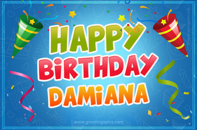 Happy Birthday Damiana picture with confetti and party poppers