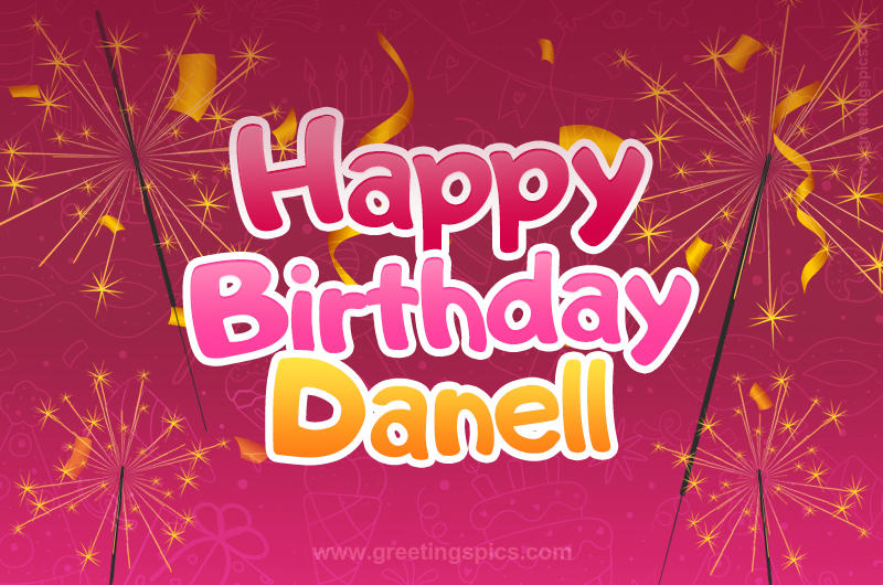 Happy Birthday Danell Image with sparklers