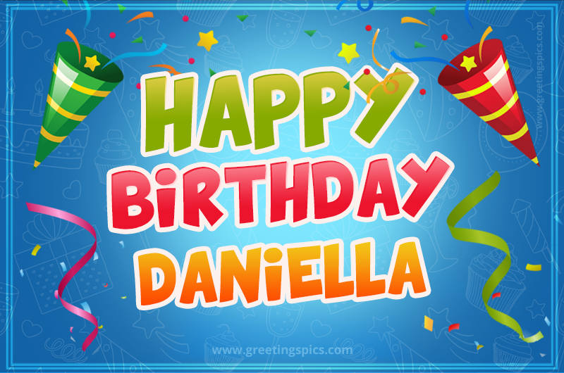 Happy Birthday Daniella picture with confetti and party poppers