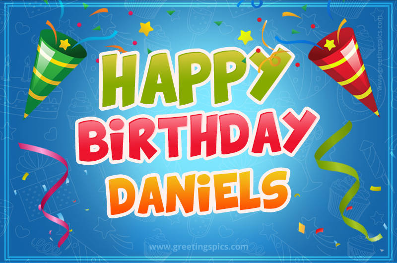 Happy Birthday Daniels picture with confetti and party poppers