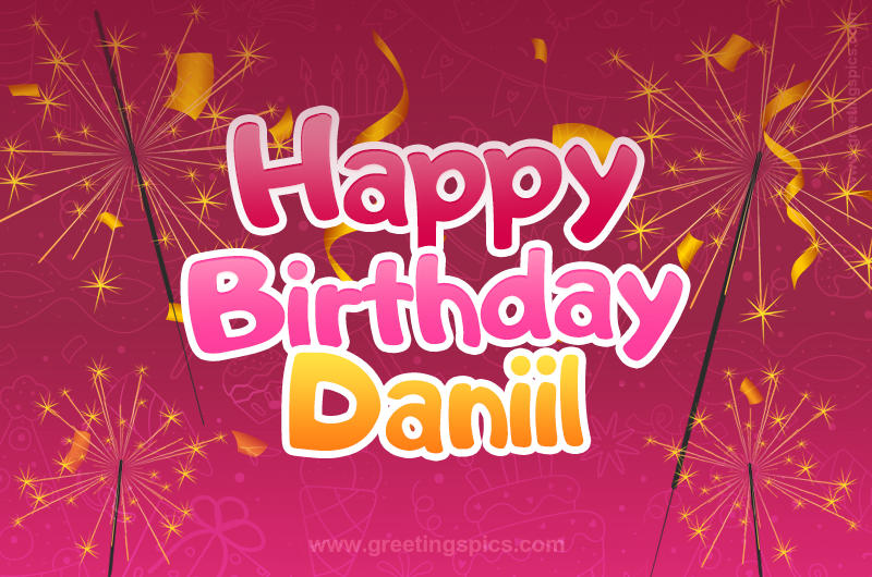 Happy Birthday Daniil Image with sparklers