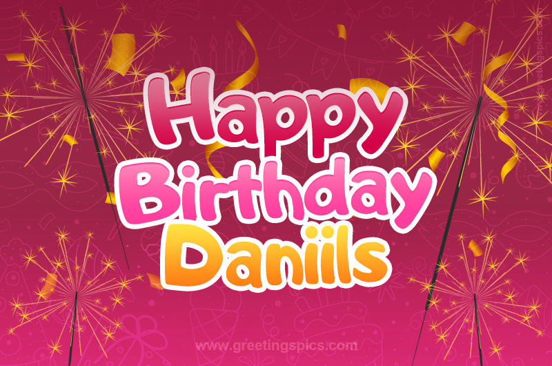 Happy Birthday Daniils Image with sparklers