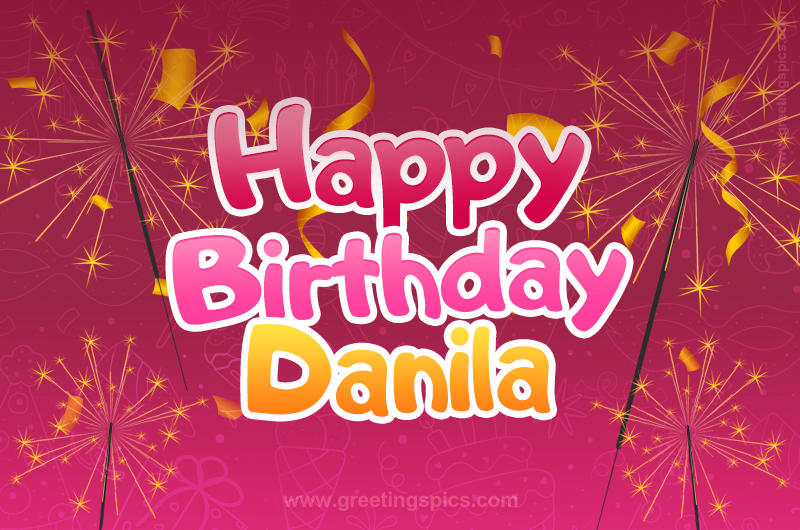 Happy Birthday Danila Image with sparklers