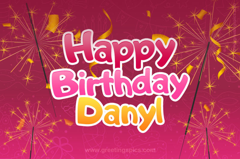 Happy Birthday Danyl Image with sparklers