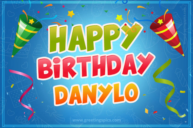 Happy Birthday Danylo picture with confetti and party poppers