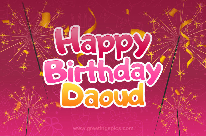 Happy Birthday Daoud Image with sparklers