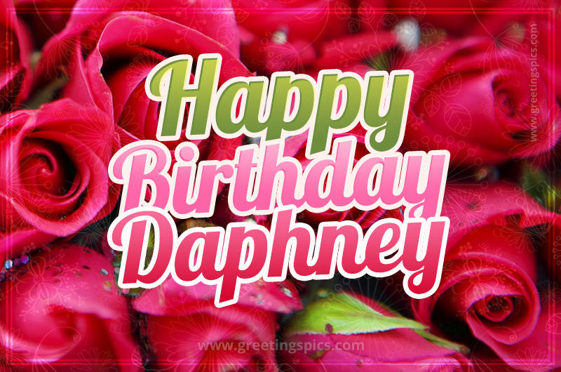 Happy Birthday Daphney beautiful Image with red roses