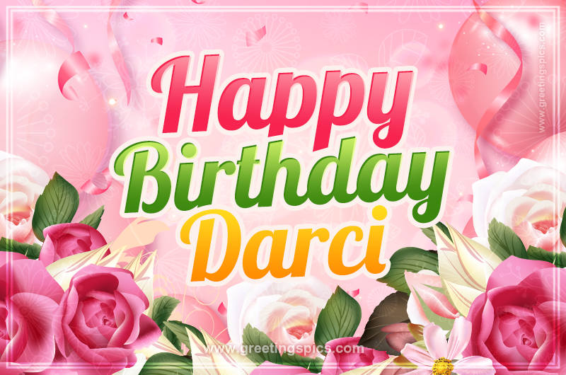 Image with gentle pink background and flowers Happy Birthday Darci