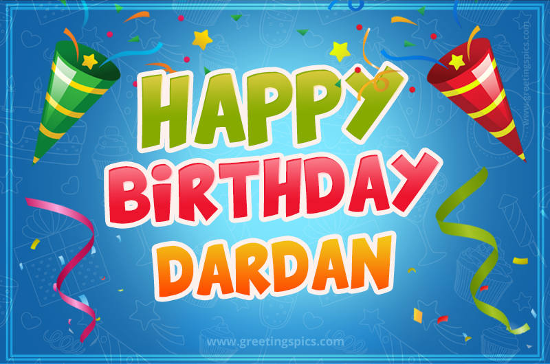 Happy Birthday Dardan picture with confetti and party poppers