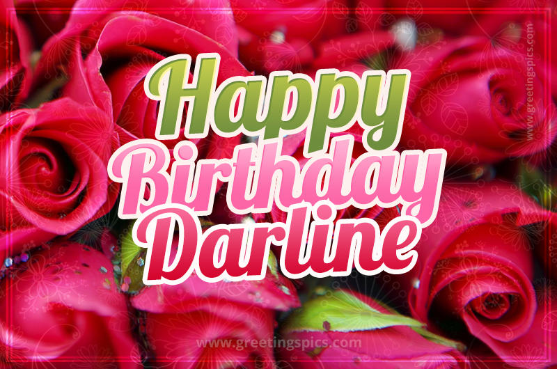 Happy Birthday Darline beautiful Image with red roses