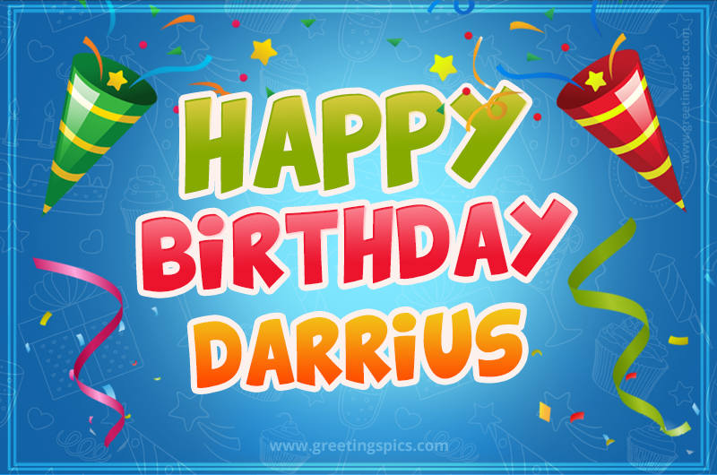 Happy Birthday Darrius picture with confetti and party poppers