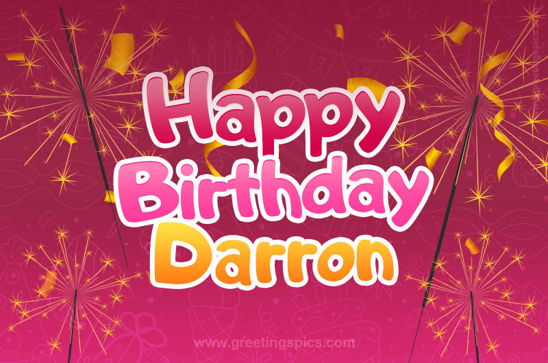 Happy Birthday Darron Image with sparklers