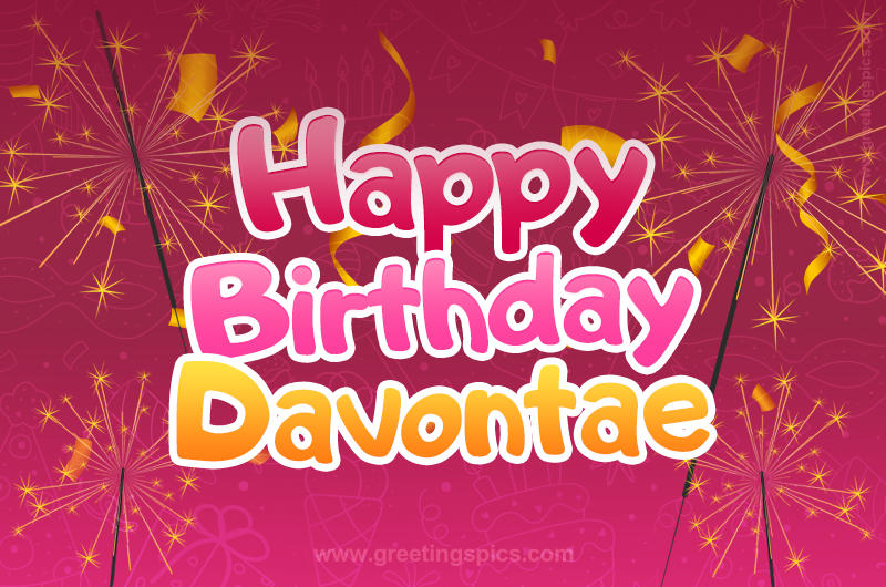 Happy Birthday Davontae Image with sparklers