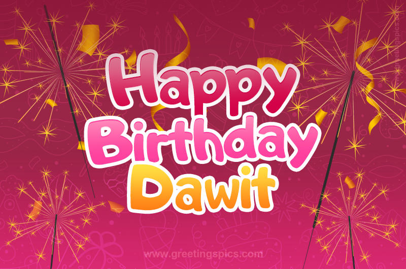 Happy Birthday Dawit Image with sparklers