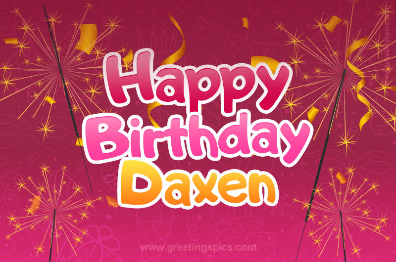 Happy Birthday Daxen Image with sparklers