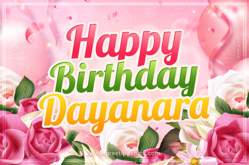 Image with gentle pink background and flowers Happy Birthday Dayanara