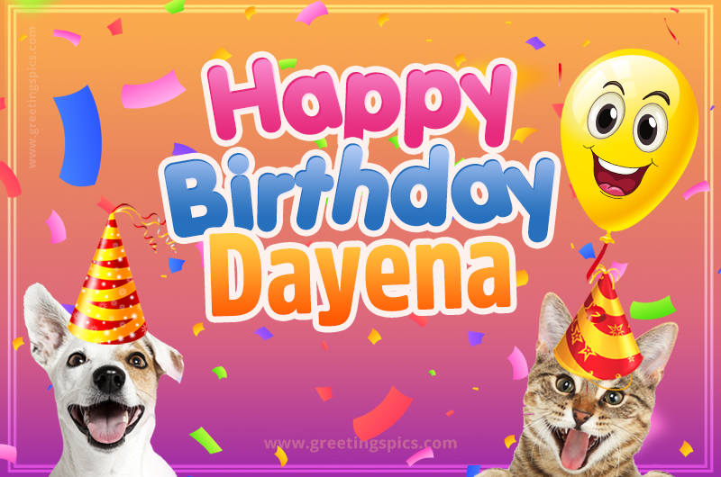 Happy Birthday Dayena Funny Image with cat and dog