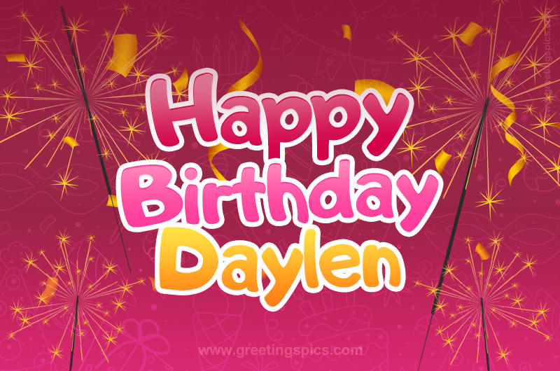 Happy Birthday Daylen Image with sparklers