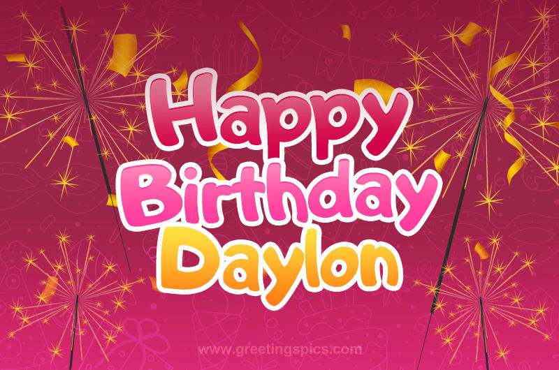 Happy Birthday Daylon Image with sparklers