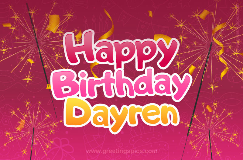 Happy Birthday Dayren Image with sparklers