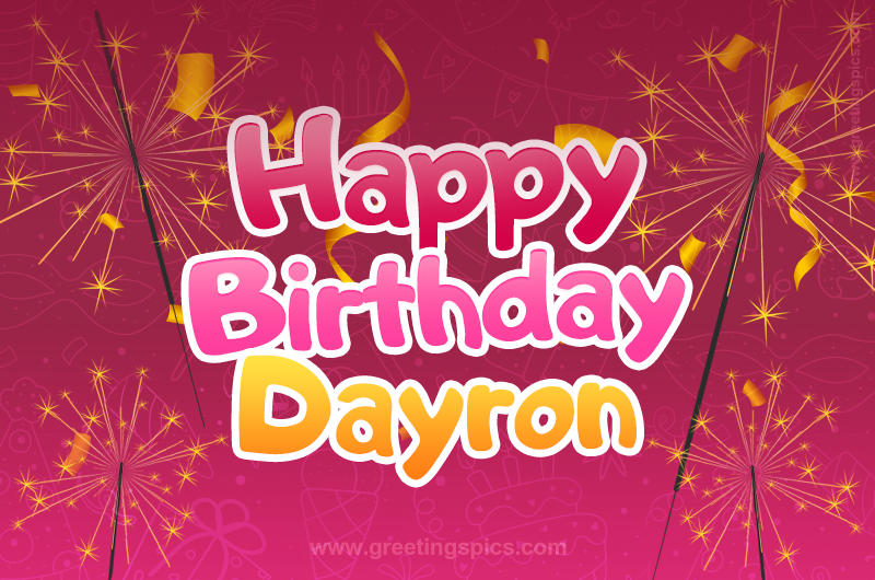 Happy Birthday Dayron Image with sparklers