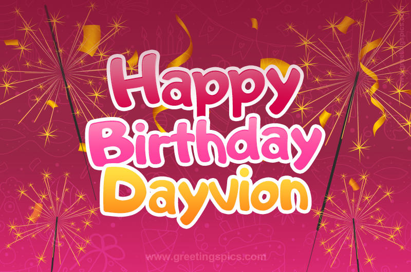 Happy Birthday Dayvion Image with sparklers