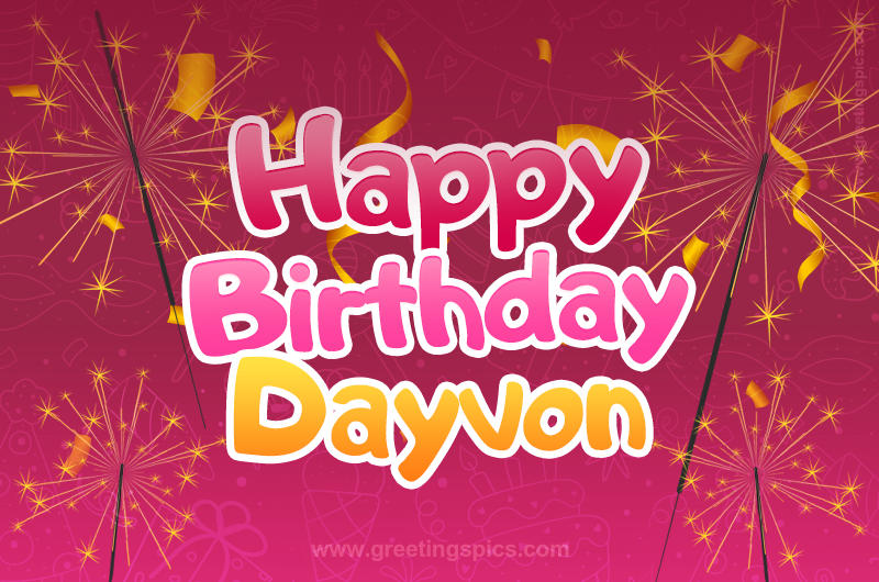 Happy Birthday Dayvon Image with sparklers