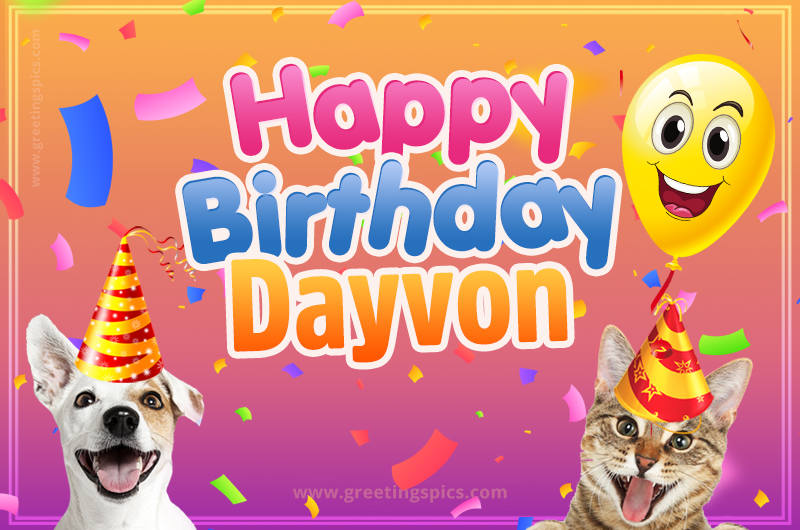 Happy Birthday Dayvon Funny Image with cat and dog