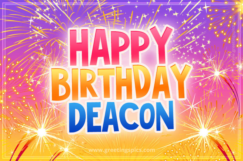 Happy Birthday Deacon Picture with fireworks