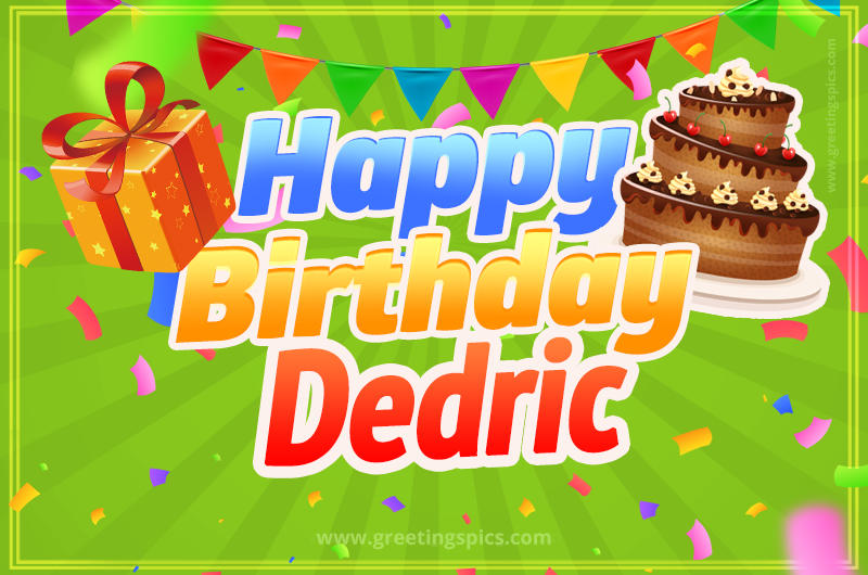 Happy Birthday Dedric picture with flags, chocolate cake and gift box