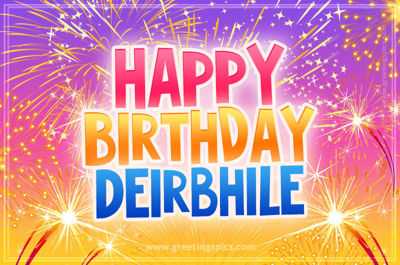 Happy Birthday Deirbhile Picture with fireworks