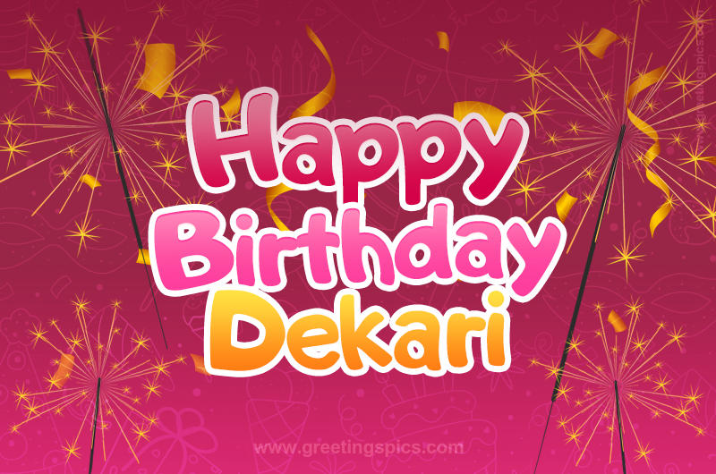 Happy Birthday Dekari Image with sparklers