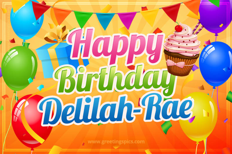 Happy Birthday Delilah-Rae eCard with gift box and cupcake