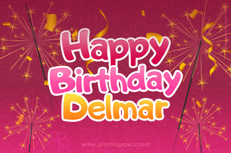 Happy Birthday Delmar Image with sparklers