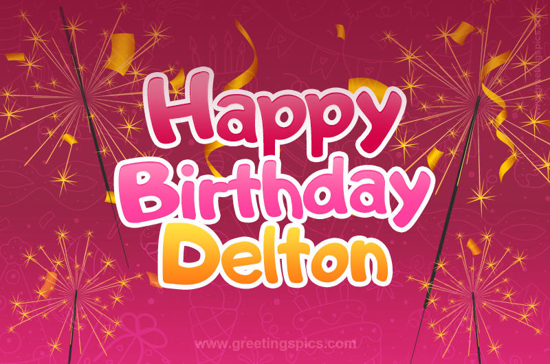 Happy Birthday Delton Image with sparklers