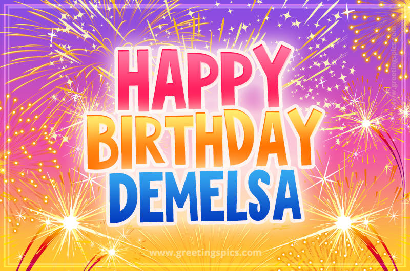 Happy Birthday Demelsa Picture with fireworks