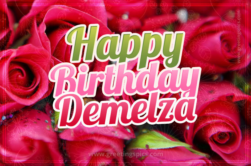 Happy Birthday Demelza beautiful Image with red roses