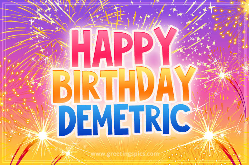 Happy Birthday Demetric Picture with fireworks