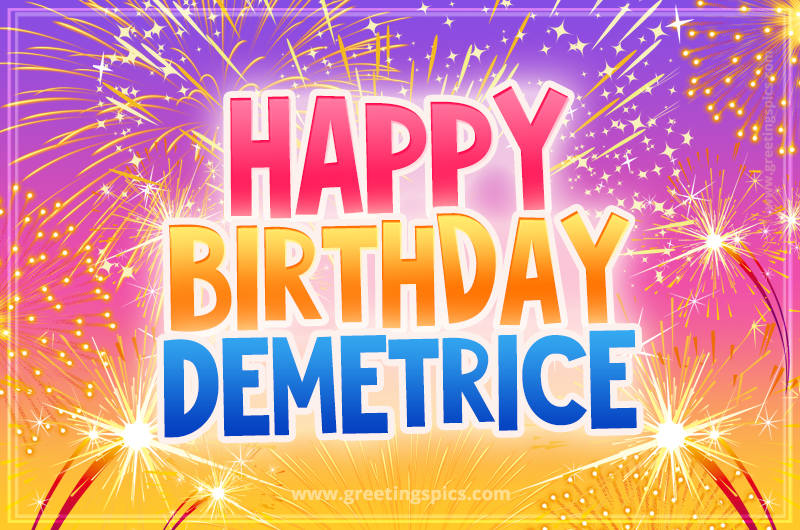 Happy Birthday Demetrice Picture with fireworks